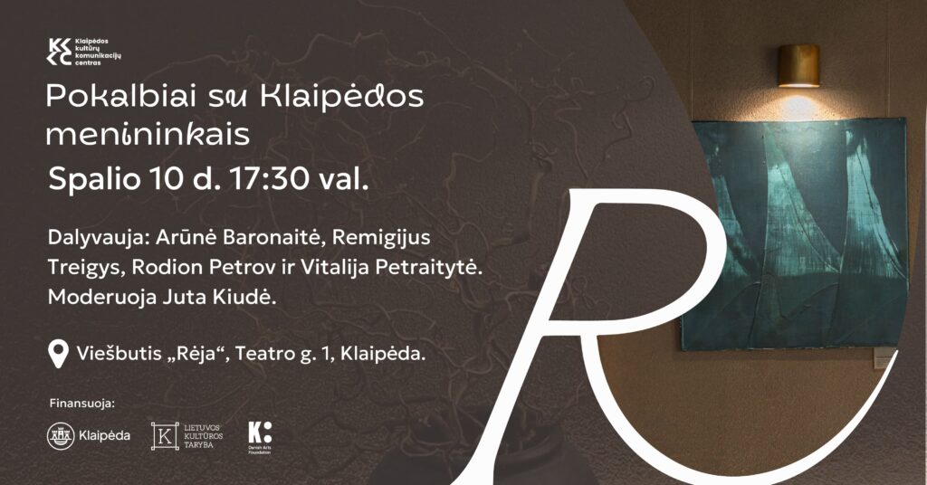 Pokalbiai su Klaipėdos menininkais 